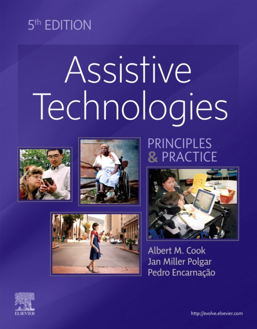 Assistive Technologies : Principles and Practice, Hardback Book