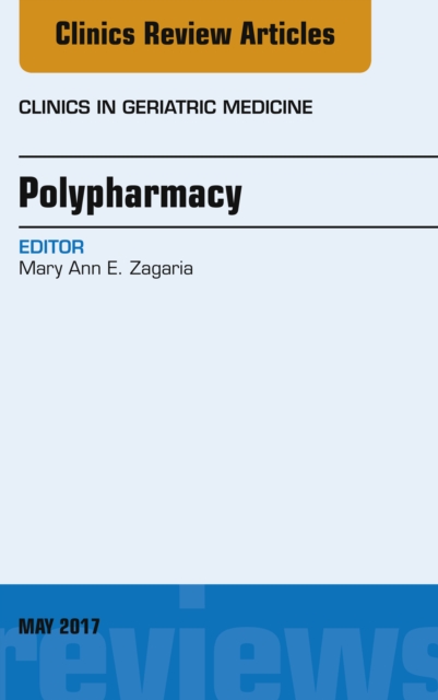 Polypharmacy, An Issue of Clinics in Geriatric Medicine, EPUB eBook
