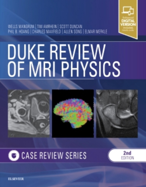 Duke Review of MRI Physics: Case Review Series, Paperback / softback Book