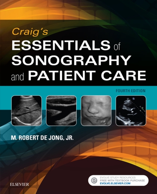 Craig's Essentials of Sonography and Patient Care - E-Book : Craig's Essentials of Sonography and Patient Care - E-Book, EPUB eBook