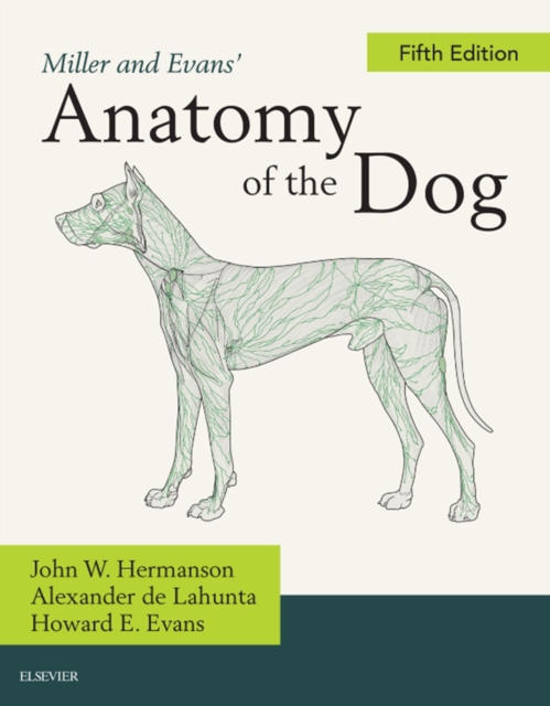 Miller and Evans' Anatomy of the Dog - E-Book, EPUB eBook