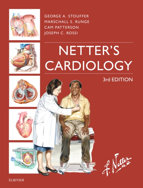 Netter's Cardiology E-Book : Netter's Cardiology E-Book, PDF eBook