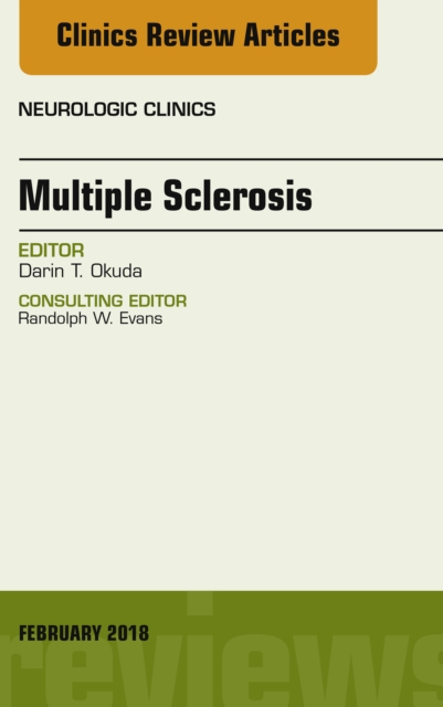 Multiple Sclerosis, An Issue of Neurologic Clinics, EPUB eBook