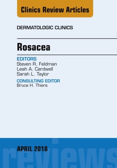 Rosacea, An Issue of Dermatologic Clinics, EPUB eBook