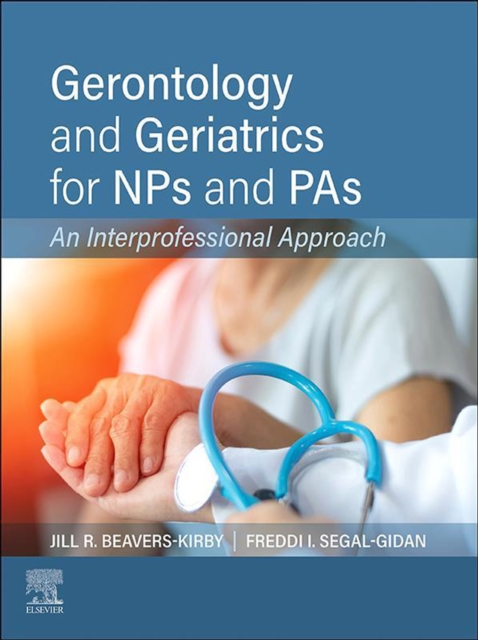 Gerontology and Geriatrics for NPs and PAs : An Interprofessional Approach, EPUB eBook