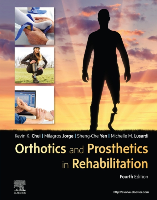 Orthotics and Prosthetics in Rehabilitation E-Book : Orthotics and Prosthetics in Rehabilitation E-Book, EPUB eBook