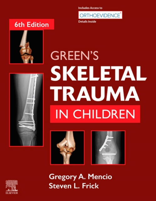 Green's Skeletal Trauma in Children E-Book, EPUB eBook