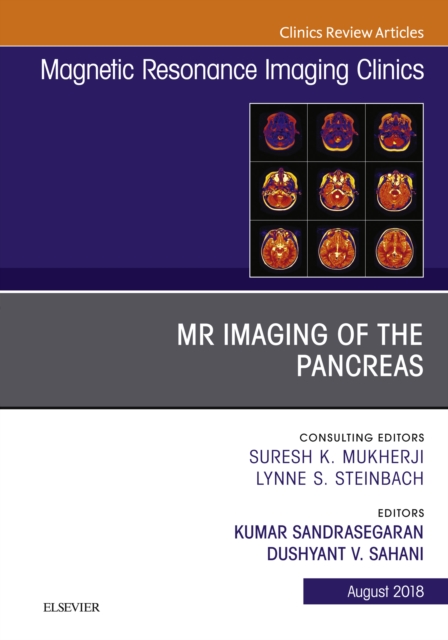 MR Imaging of the Pancreas, An Issue of Magnetic Resonance Imaging Clinics of North America, EPUB eBook