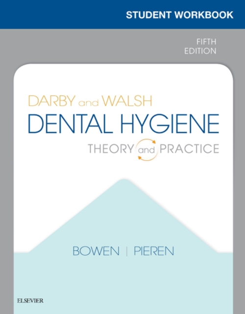 Workbook for Darby & Walsh Dental Hygiene : Workbook for Darby & Walsh Dental Hygiene, EPUB eBook