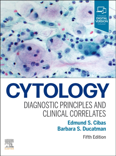 Cytology : Diagnostic Principles and Clinical Correlates, Hardback Book