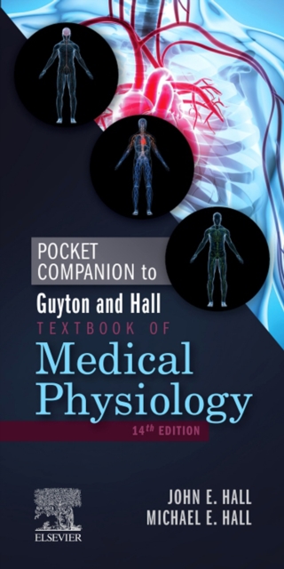 Pocket Companion to Guyton & Hall Textbook of Medical Physiology E-Book : Pocket Companion to Guyton & Hall Textbook of Medical Physiology E-Book, EPUB eBook