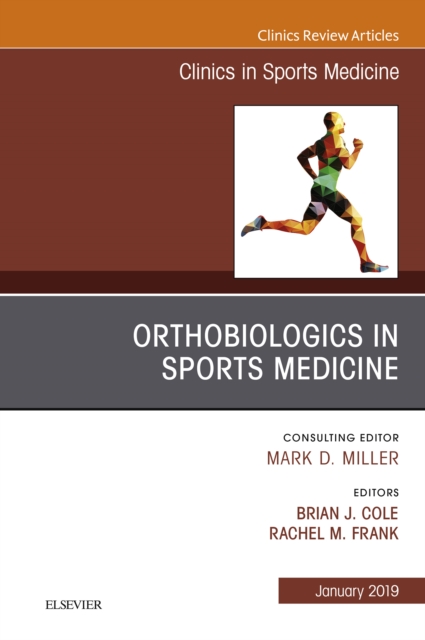 OrthoBiologics in Sports Medicine , An Issue of Clinics in Sports Medicine, EPUB eBook