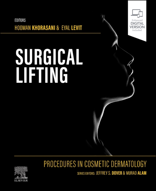 Procedures in Cosmetic Dermatology Series: Surgical Lifting, Hardback Book