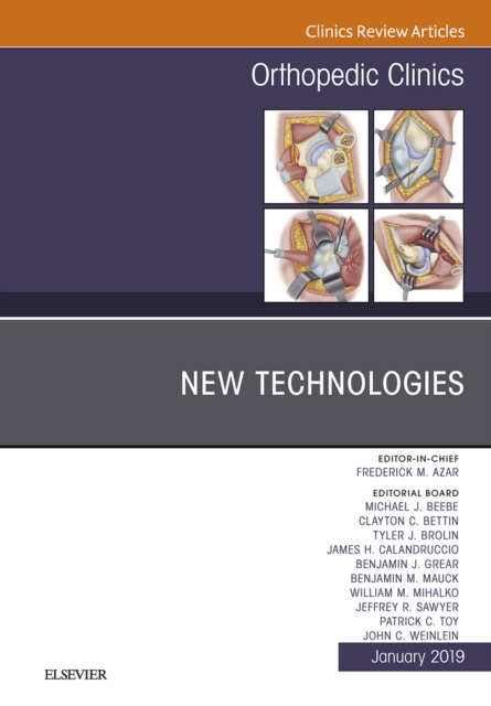 New Technologies, An Issue of Orthopedic Clinics, EPUB eBook