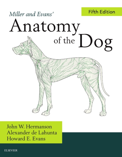 Miller's Anatomy of the Dog, Hardback Book