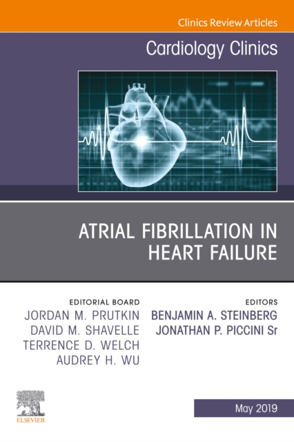 Atrial Fibrillation in Heart Failure, An Issue of Cardiology Clinics, EPUB eBook