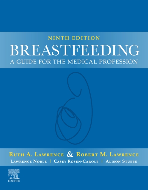 Breastfeeding : A Guide for the Medical Professional, PDF eBook