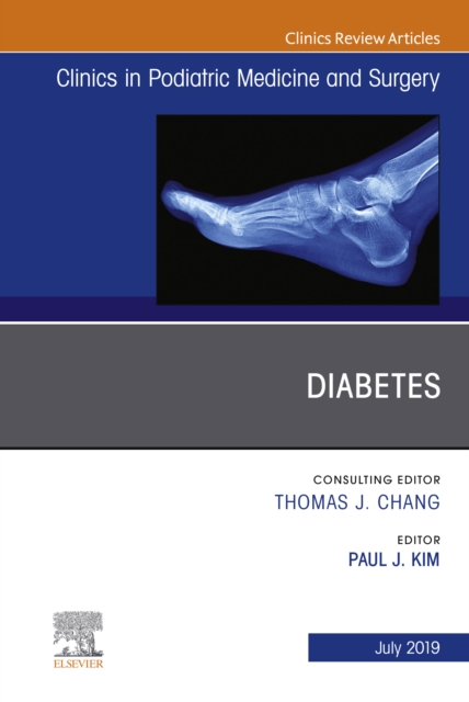 Diabetes, An Issue of Clinics in Podiatric Medicine and Surgery, EPUB eBook