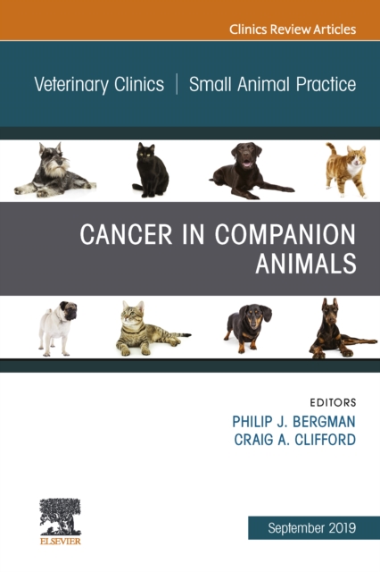 Cancer in Companion Animals, An Issue of Veterinary Clinics of North America: Small Animal Practice, EPUB eBook