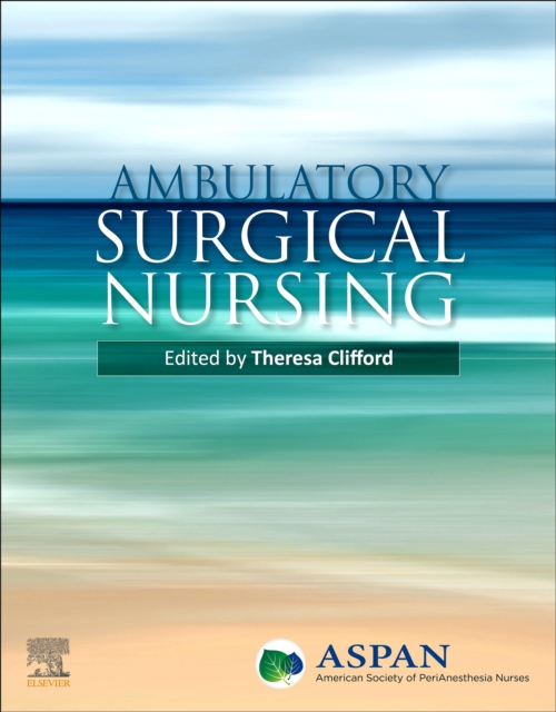 Ambulatory Surgical Nursing E-Book, EPUB eBook