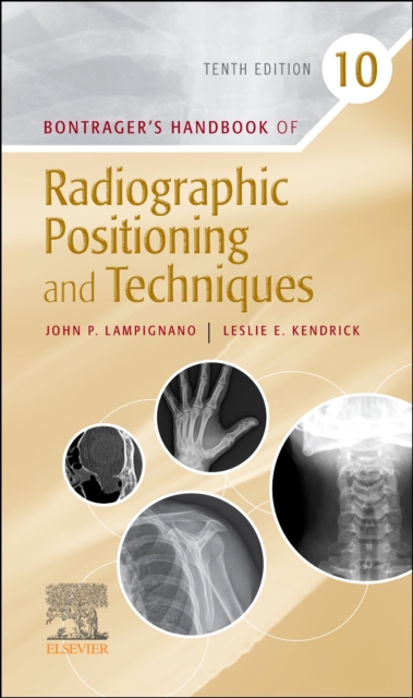 Bontrager's Handbook of Radiographic Positioning and Techniques, Spiral bound Book