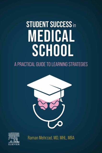 Student Success in Medical School E-Book : Student Success in Medical School E-Book, EPUB eBook