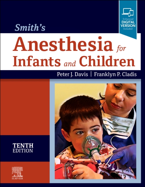 Smith's Anesthesia for Infants and Children, Hardback Book