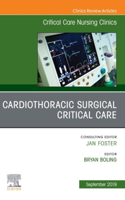 Cardiothoracic Surgical Critical Care, An Issue of Critical Care Nursing Clinics of North America, EPUB eBook
