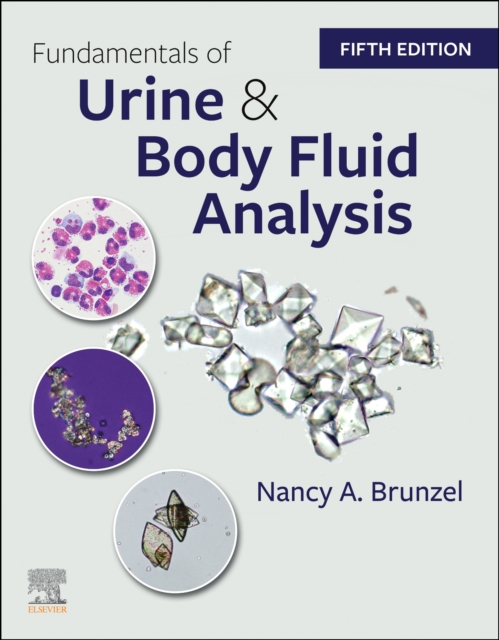 Fundamentals of Urine and Body Fluid Analysis, Paperback / softback Book