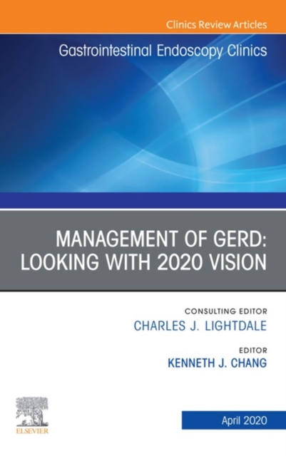 Management of GERD, An Issue of Gastrointestinal Endoscopy Clinics, EPUB eBook