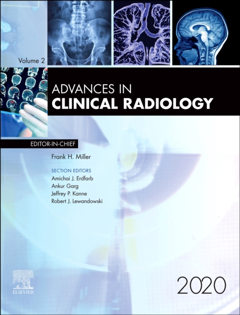 Advances in Clinical Radiology, E-Book 2020 : Advances in Clinical Radiology, E-Book 2020, PDF eBook