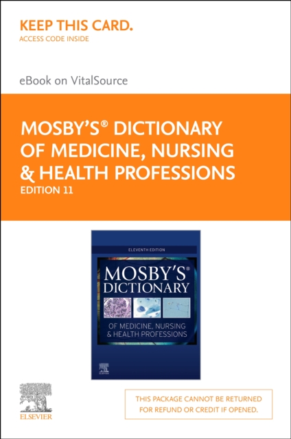 Mosby's Dictionary of Medicine, Nursing & Health Professions - E-Book : Mosby's Dictionary of Medicine, Nursing & Health Professions - E-Book, PDF eBook