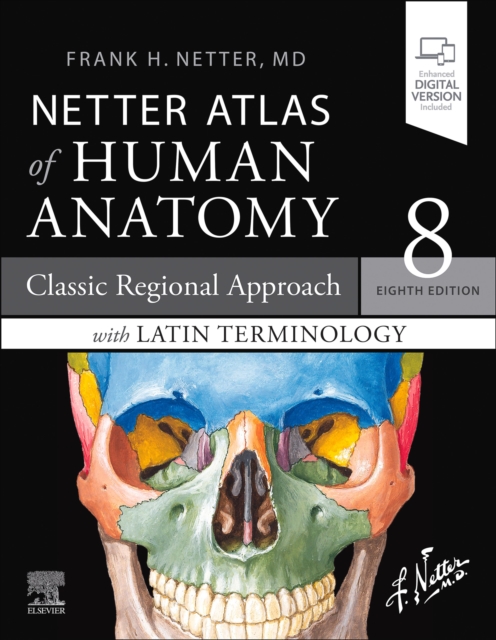 Netter Atlas of Human Anatomy: Classic Regional Approach with Latin Terminology : paperback + eBook, EPUB eBook