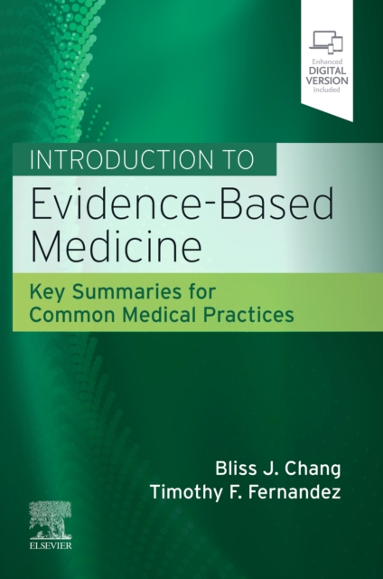 Introduction to Evidence-Based Medicine : Key Summaries for Common Medical Practices, Paperback / softback Book