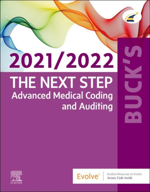 Buck's The Next Step: Advanced Medical Coding and Auditing, 2021/2022 Edition, EPUB eBook