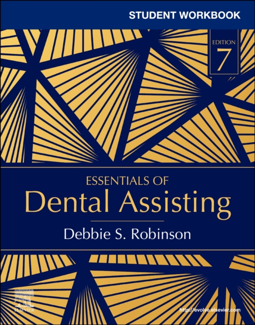 Student Workbook for Essentials of Dental Assisting, Paperback / softback Book