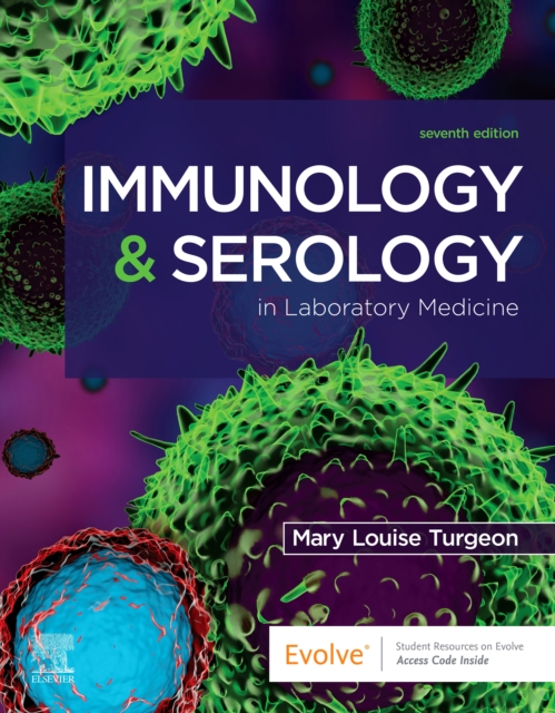 Immunology & Serology in Laboratory Medicine - E-Book : Immunology & Serology in Laboratory Medicine - E-Book, EPUB eBook