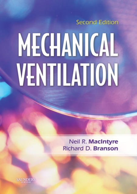 Mechanical Ventilation E-Book : Mechanical Ventilation E-Book, EPUB eBook