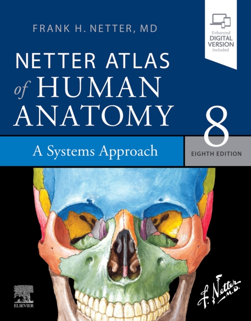 Netter Atlas of Human Anatomy: A Systems Approach - E-Book : Netter Atlas of Human Anatomy: A Systems Approach - E-Book, EPUB eBook