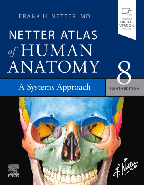 Netter Atlas of Human Anatomy: A Systems Approach - E-Book : Netter Atlas of Human Anatomy: A Systems Approach - E-Book, EPUB eBook