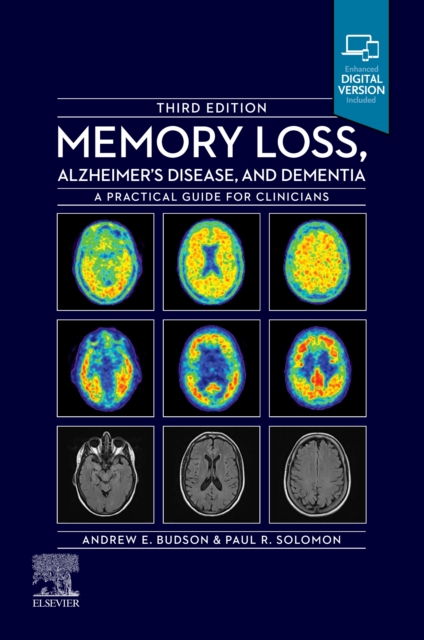 Memory Loss, Alzheimer's Disease and Dementia : A Practical Guide for Clinicians, Paperback / softback Book
