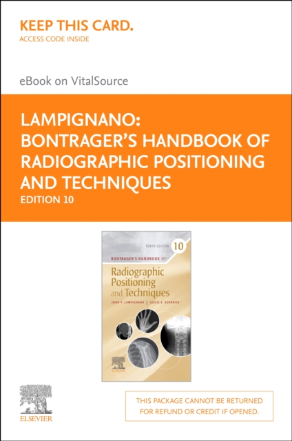 Bontrager's Handbook of Radiographic Positioning and Techniques - E-BOOK : Bontrager's Handbook of Radiographic Positioning and Techniques - E-BOOK, PDF eBook