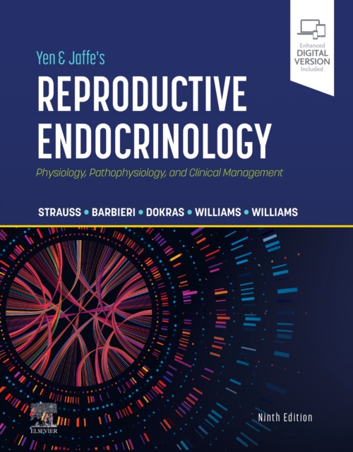 Yen & Jaffe's Reproductive Endocrinology : Physiology, Pathophysiology, and Clinical Management, Hardback Book