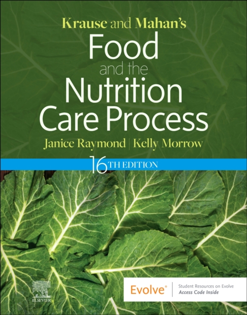 Krause and Mahan's Food and the Nutrition Care Process, Hardback Book