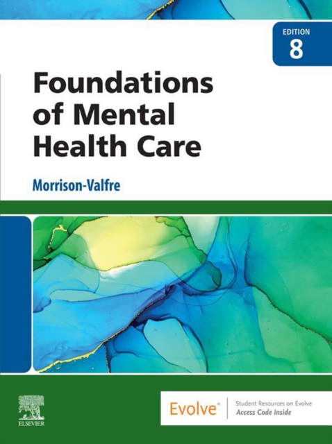 Foundations of Mental Health Care - E-Book : Foundations of Mental Health Care - E-Book, EPUB eBook