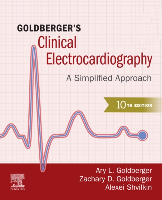 Goldberger's Clinical Electrocardiography - E-Book : A Simplified Approach, EPUB eBook