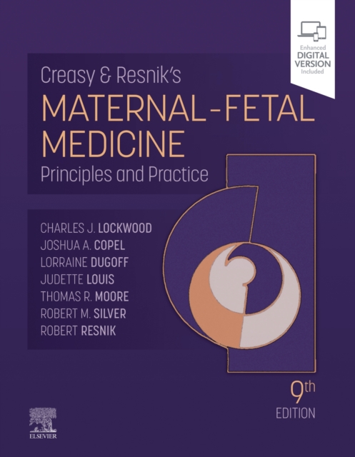 Creasy and Resnik's Maternal-Fetal Medicine : Principles and Practice, Hardback Book