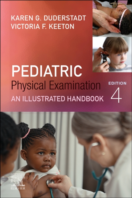 Pediatric Physical Examination : An Illustrated Handbook, Spiral bound Book