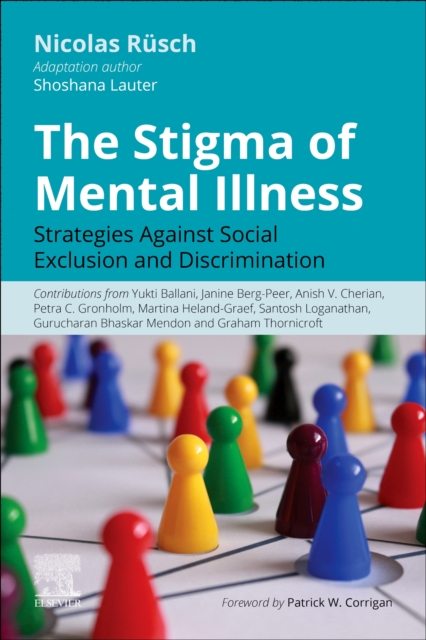 The Stigma of Mental Illness : Strategies against social exclusion and discrimination, Hardback Book