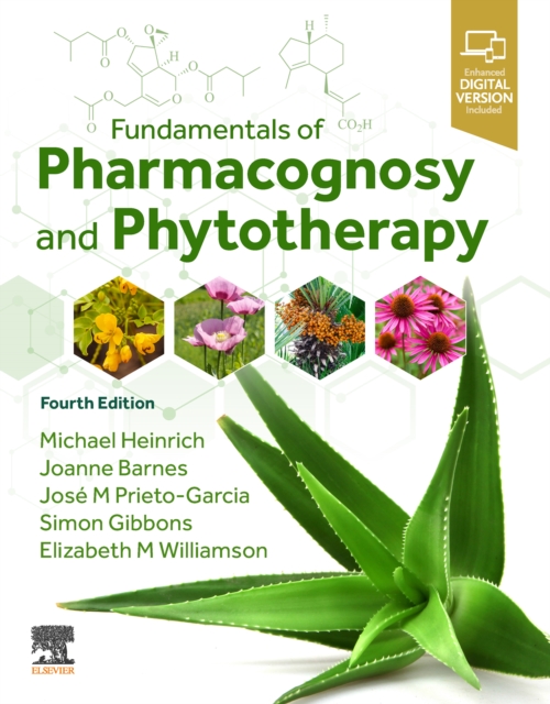 Fundamentals of Pharmacognosy and Phytotherapy E-Book : Fundamentals of Pharmacognosy and Phytotherapy E-Book, EPUB eBook